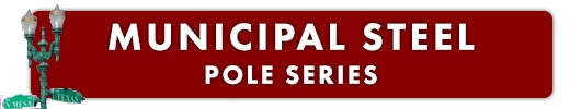 Municipal Steel Pole Series